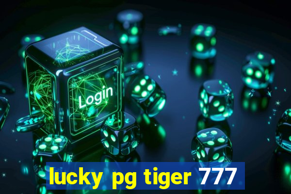 lucky pg tiger 777